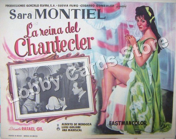 SARITA MONTIEL  / LA REINA DEL CHANTECLER